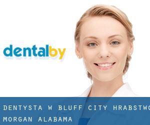 dentysta w Bluff City (Hrabstwo Morgan, Alabama)