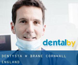 dentysta w Brane (Cornwall, England)