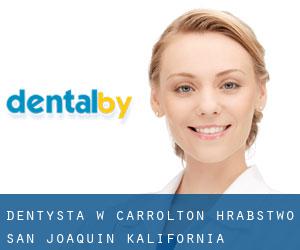 dentysta w Carrolton (Hrabstwo San Joaquin, Kalifornia)