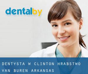 dentysta w Clinton (Hrabstwo Van Buren, Arkansas)