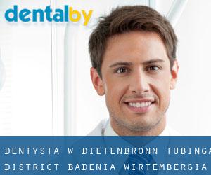 dentysta w Dietenbronn (Tubinga District, Badenia-Wirtembergia)