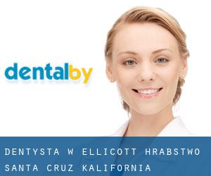 dentysta w Ellicott (Hrabstwo Santa Cruz, Kalifornia)