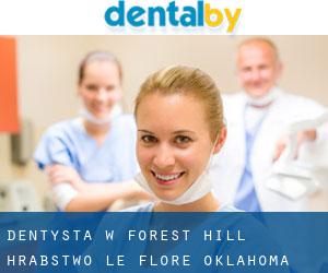 dentysta w Forest Hill (Hrabstwo Le Flore, Oklahoma)