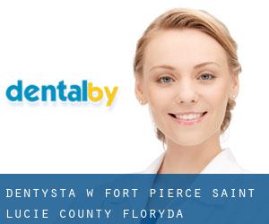 dentysta w Fort Pierce (Saint Lucie County, Floryda)