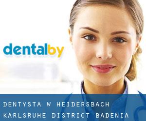 dentysta w Heidersbach (Karlsruhe District, Badenia-Wirtembergia)