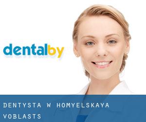 dentysta w Homyelʼskaya Voblastsʼ