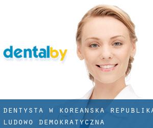Dentysta w Koreańska Republika Ludowo-Demokratyczna