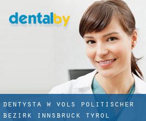 dentysta w Völs (Politischer Bezirk Innsbruck, Tyrol)