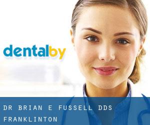 Dr. Brian E. Fussell, DDS (Franklinton)