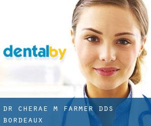 Dr. Cherae M. Farmer, DDS (Bordeaux)