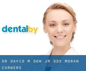 Dr. David M. Dow Jr, DDS (Moran Corners)