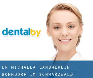 Dr. Michaela Landwerlin (Bonndorf im Schwarzwald)