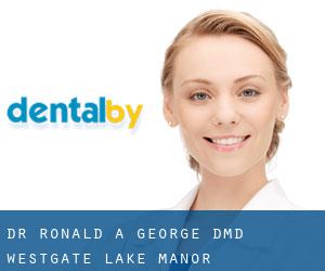 Dr. Ronald A. George, DMD (Westgate Lake Manor)