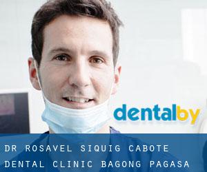 Dr. Rosavel Siquig - Cabote - Dental Clinic (Bagong Pagasa)
