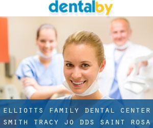 Elliott's Family Dental Center: Smith Tracy Jo DDS (Saint Rosa)