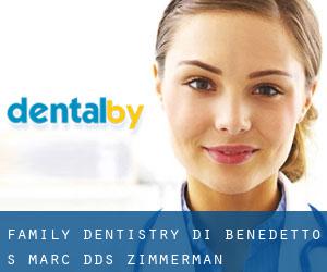 Family Dentistry: Di Benedetto S Marc DDS (Zimmerman)