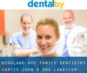 Highland Ave Family Dentistry: Curtis John D DDS (Lakeview)