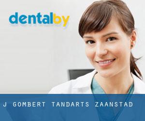 J Gombert, tandarts (Zaanstad)