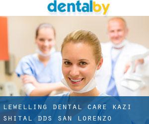 Lewelling Dental Care: Kazi Shital DDS (San Lorenzo)