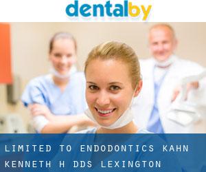 Limited To Endodontics: Kahn Kenneth H DDS (Lexington)