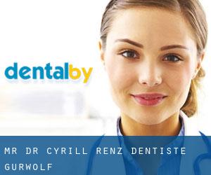 Mr. Dr. Cyrill Renz Dentiste (Gurwolf)