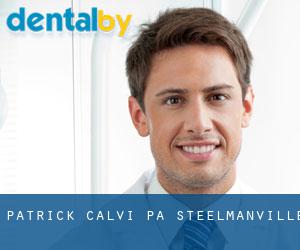 Patrick Calvi PA (Steelmanville)