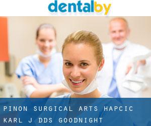 Pinon Surgical Arts: Hapcic Karl J DDS (Goodnight)