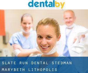 Slate Run Dental: Stedman Marybeth (Lithopolis)
