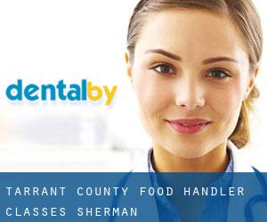 Tarrant County Food Handler Classes (Sherman)