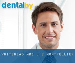 Whitehead Mrs J E (Montpellier)