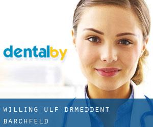 Willing Ulf Dr.med.dent. (Barchfeld)