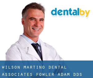 Wilson-Martino Dental Associates: Fowler Adam DDS (Buckhannon)