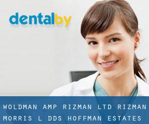 Woldman & Rizman Ltd: Rizman Morris L DDS (Hoffman Estates)
